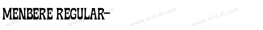 Menbere Regular字体转换 Menbere Regular字体转换